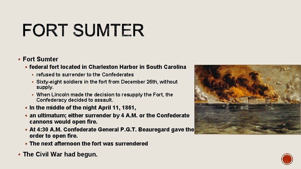 § Fort Sumter § federal fort located in Charleston Harbor in South Carolina §
