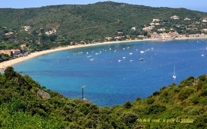 Vu de la route : le golfe du Valinco 