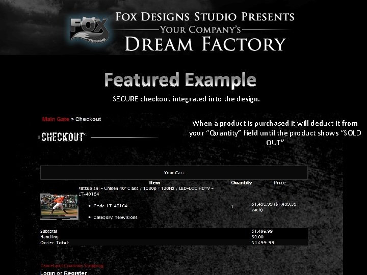 SECURE checkout integrated into the design. When a product is purchased it will deduct