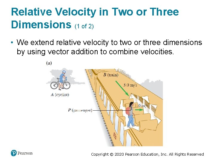 Relative Velocity in Two or Three Dimensions (1 of 2) • We extend relative