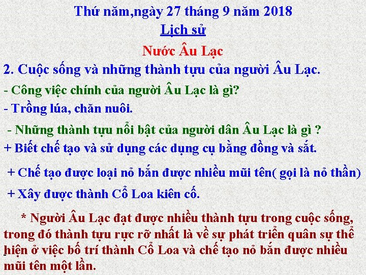 Thứ năm, ngày 27 tháng 9 năm 2018 Lịch sử Nước u Lạc 2.