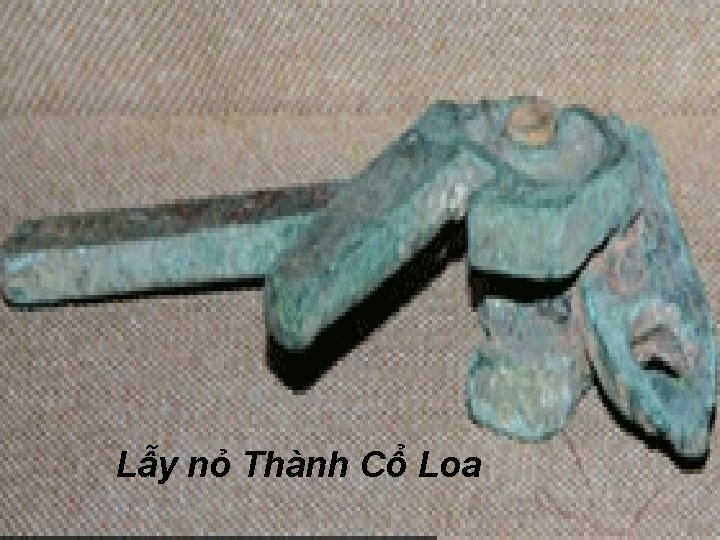 Lẫy nỏ Thành Cổ Loa 