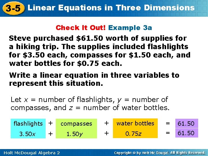 3 -5 Linear Equations in Three Dimensions Check It Out! Example 3 a Steve