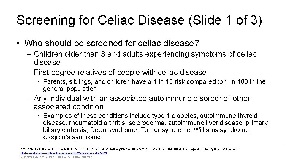 Screening for Celiac Disease (Slide 1 of 3) • Who should be screened for