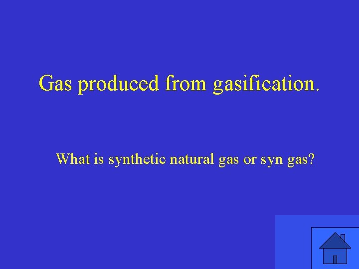 Gas produced from gasification. What is synthetic natural gas or syn gas? 