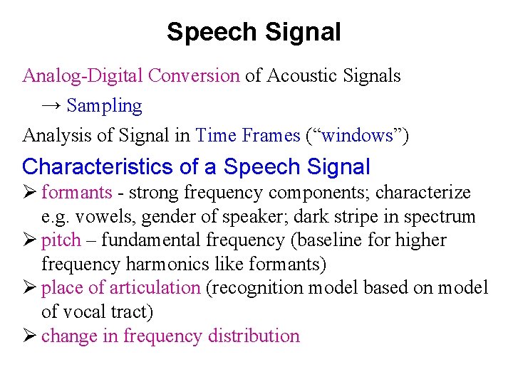 Speech Signal Analog-Digital Conversion of Acoustic Signals → Sampling Analysis of Signal in Time