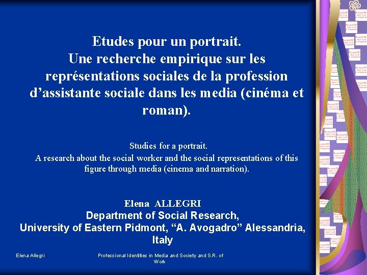 Etudes pour un portrait. Une recherche empirique sur les représentations sociales de la profession