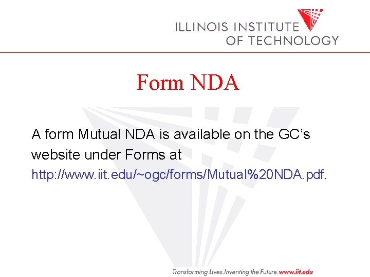 Form NDA A form Mutual NDA is available on the GC’s website under Forms