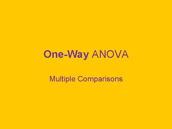 One-Way ANOVA Multiple Comparisons 