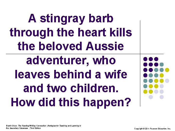 A stingray barb through the heart kills the beloved Aussie adventurer, who leaves behind