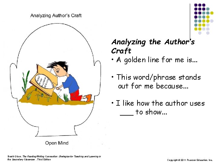 Analyzing the Author’s Craft • A golden line for me is. . . •
