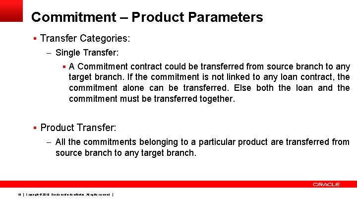 Commitment – Product Parameters § Transfer Categories: – Single Transfer: § A Commitment contract