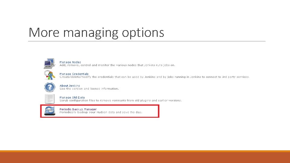 More managing options 