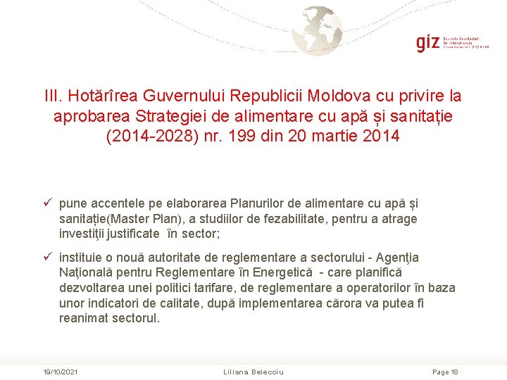III. Hotărîrea Guvernului Republicii Moldova cu privire la aprobarea Strategiei de alimentare cu apă