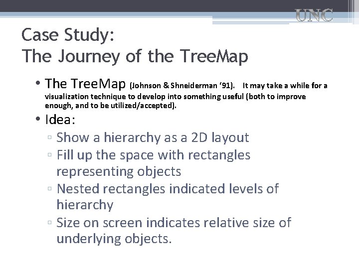 Case Study: The Journey of the Tree. Map • The Tree. Map (Johnson &