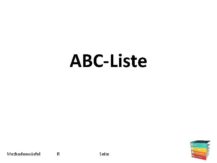 ABC-Liste Methodenwürfel R Seite 