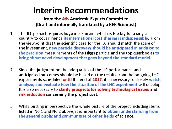 Interim Recommendations from the 4 th Academic Experts Committee (Draft and informally translated by