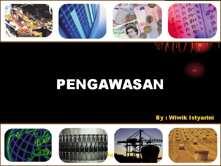 PENGAWASAN By : Wiwik Istyarini fig 