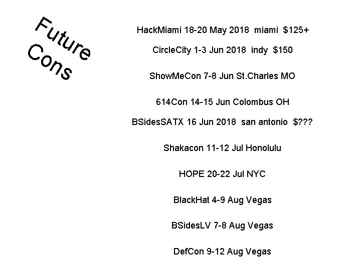 Fu tur Co e ns Hack. Miami 18 -20 May 2018 miami $125+ Circle.