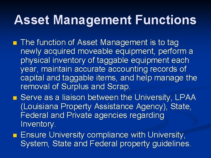 Asset Management Functions n n n The function of Asset Management is to tag