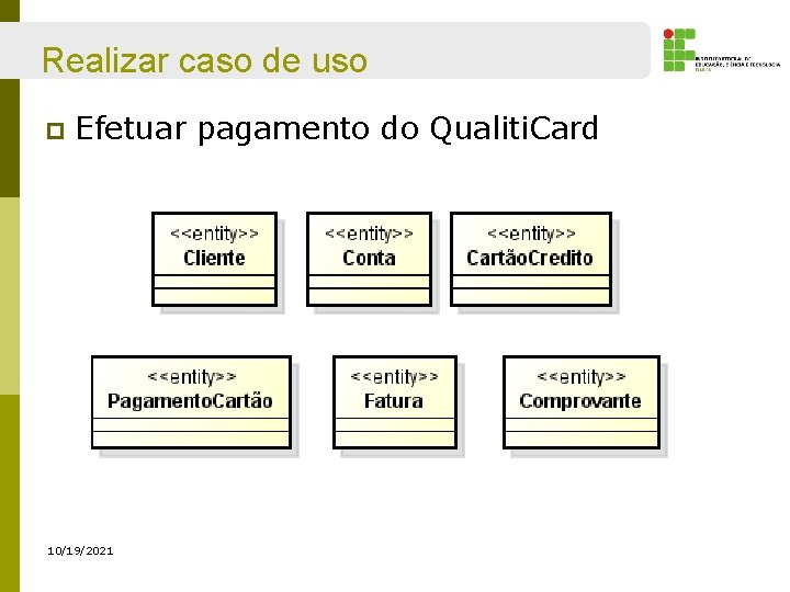 Realizar caso de uso p Efetuar pagamento do Qualiti. Card 10/19/2021 