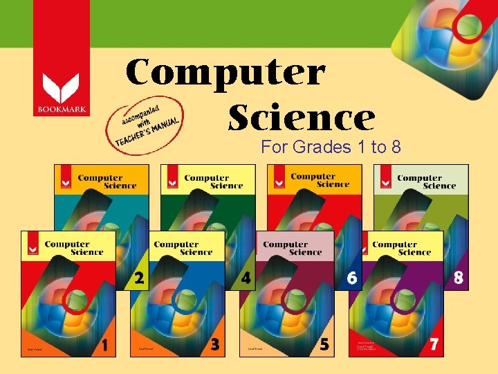 Computer Science For Grades 1 to 8 