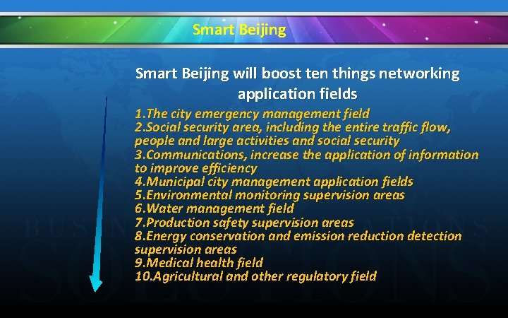 Smart Beijing will boost ten things networking application fields 1. The city emergency management
