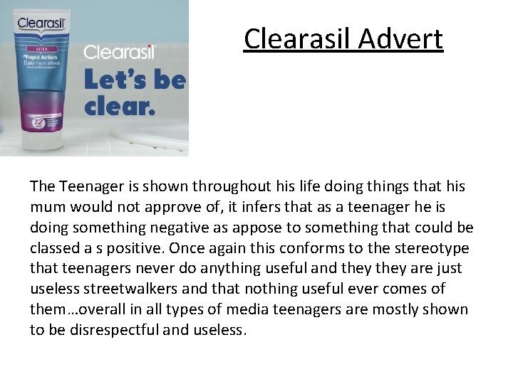 Clearasil Advert The Teenager is shown throughout his life doing things that his mum