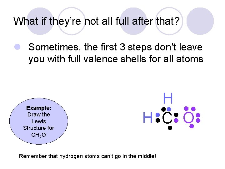 What if they’re not all full after that? l Sometimes, the first 3 steps