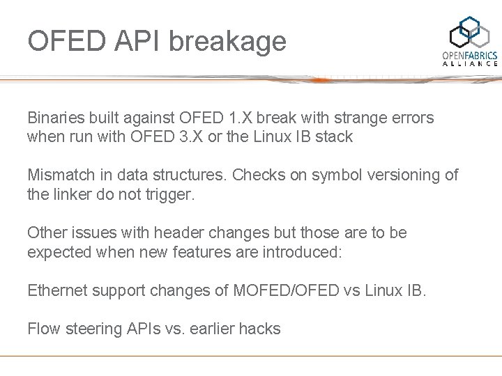 OFED API breakage Binaries built against OFED 1. X break with strange errors when