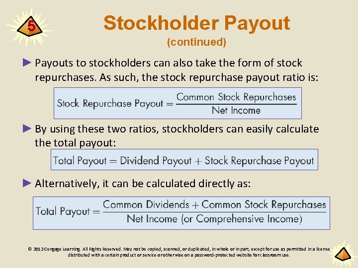 5 Stockholder Payout (continued) ► Payouts to stockholders can also take the form of