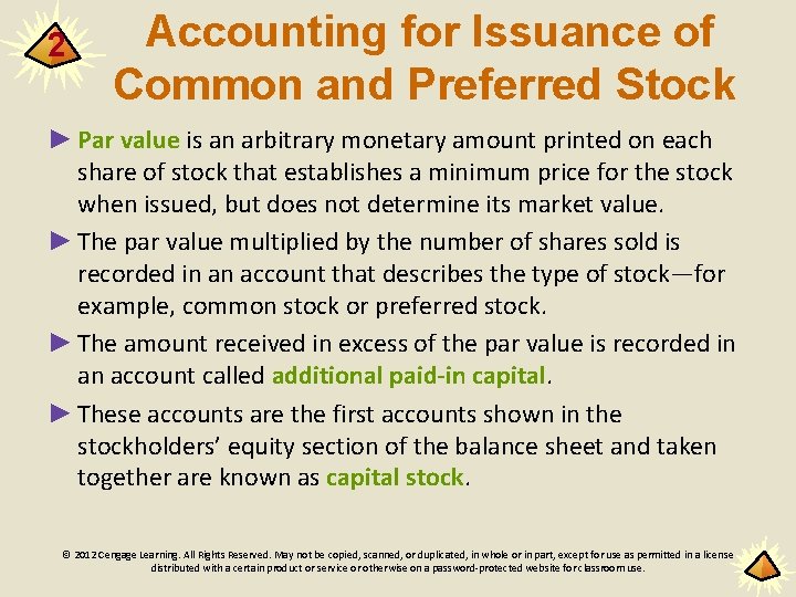 2 Accounting for Issuance of Common and Preferred Stock ► Par value is an