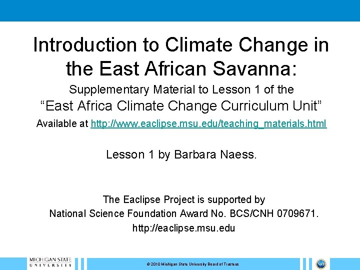 Introduction to Climate Change in the East African Savanna: Supplementary Material to Lesson 1