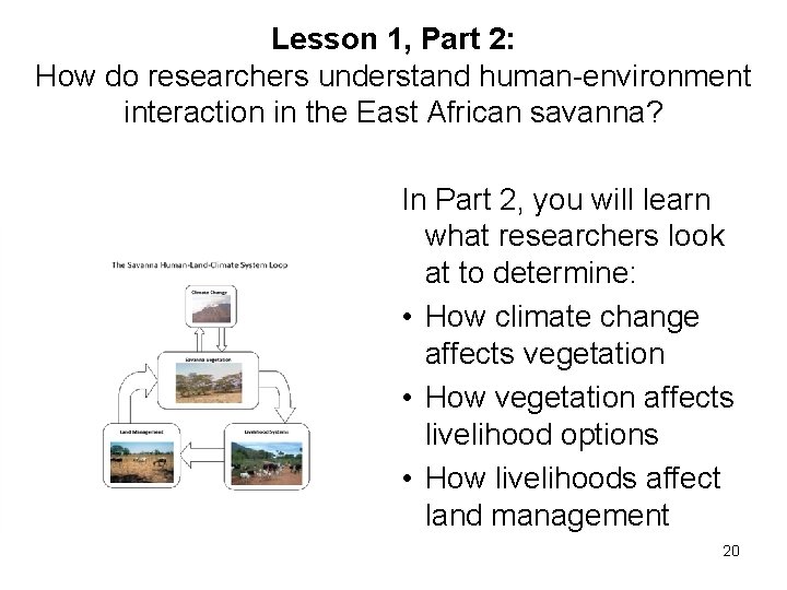 Lesson 1, Part 2: How do researchers understand human-environment interaction in the East African