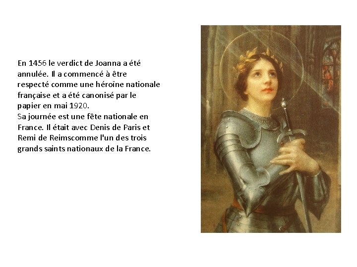 En 1456 le verdict de Joanna a été annulée. Il a commencé à être