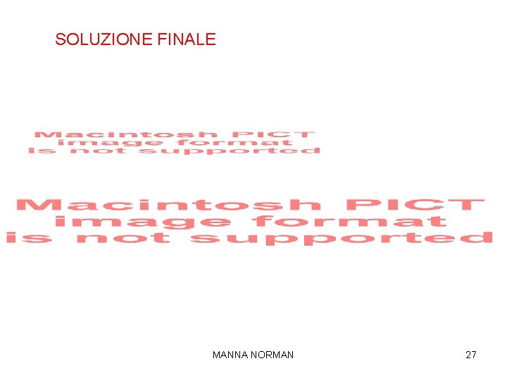 SOLUZIONE FINALE MANNA NORMAN 27 