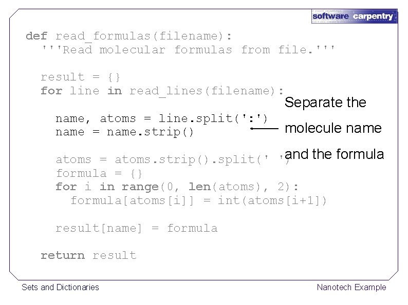 def read_formulas(filename): '''Read molecular formulas from file. ''' result = {} for line in