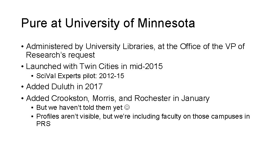 Pure at University of Minnesota • Administered by University Libraries, at the Office of