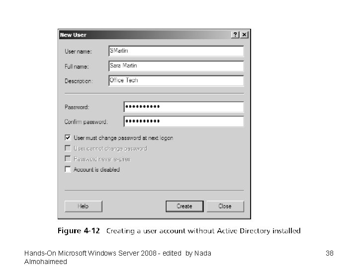 Hands-On Microsoft Windows Server 2008 - edited by Nada Almohaimeed 38 