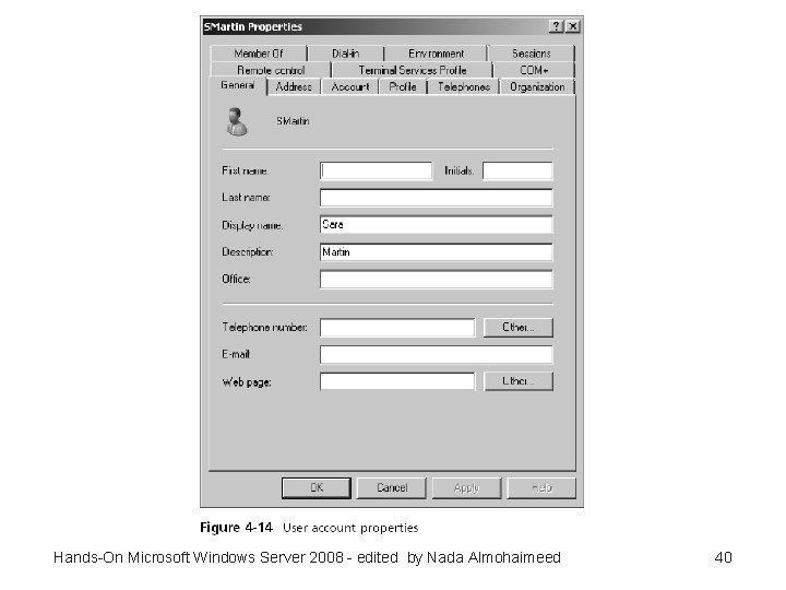 Hands-On Microsoft Windows Server 2008 - edited by Nada Almohaimeed 40 