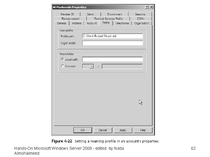 Hands-On Microsoft Windows Server 2008 - edited by Nada Almohaimeed 62 