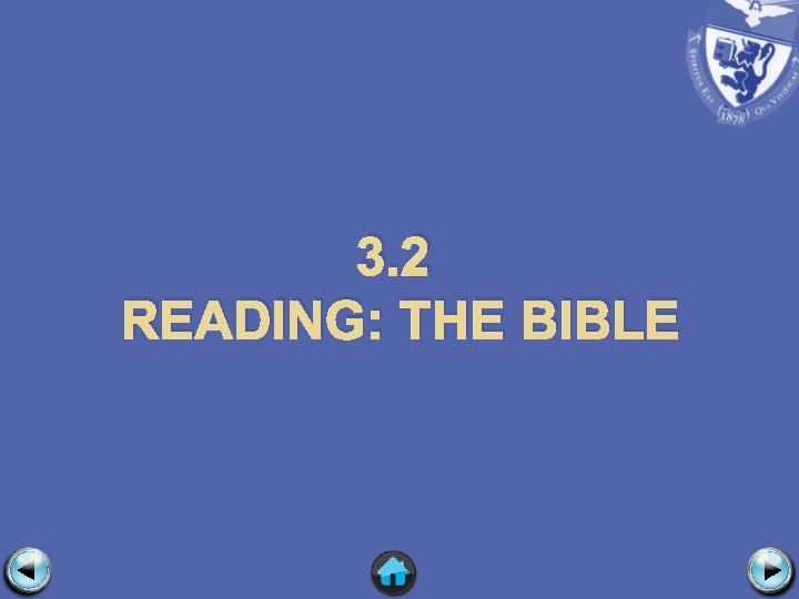 3. 2 READING: THE BIBLE 