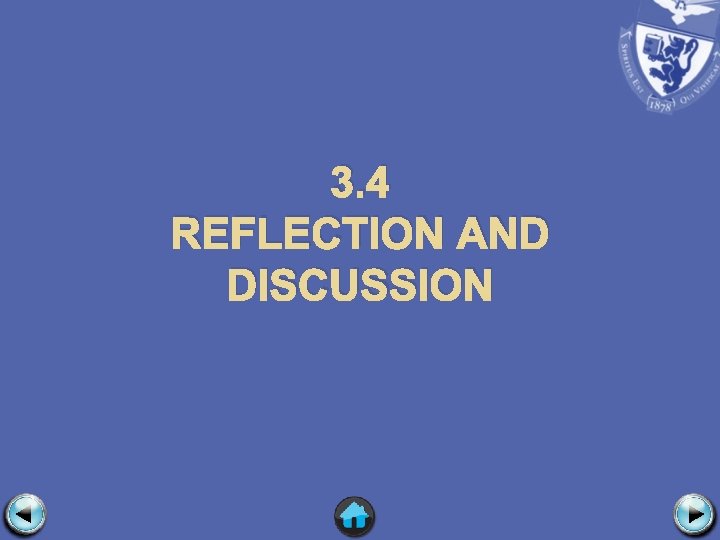 3. 4 REFLECTION AND DISCUSSION 
