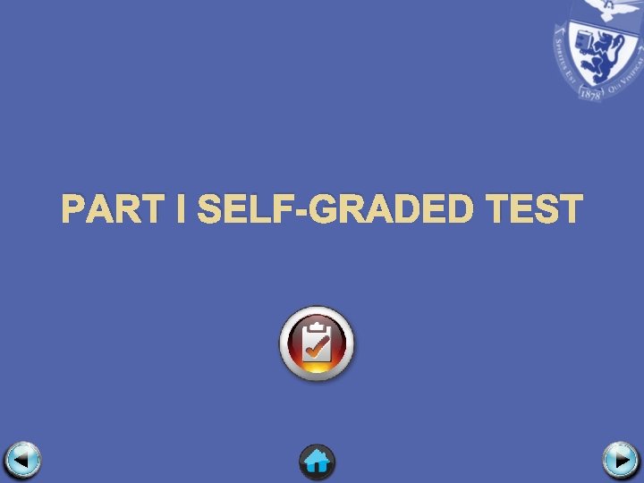 PART I SELF-GRADED TEST 