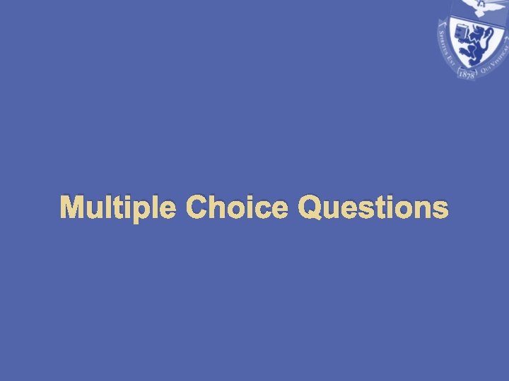 Multiple Choice Questions 