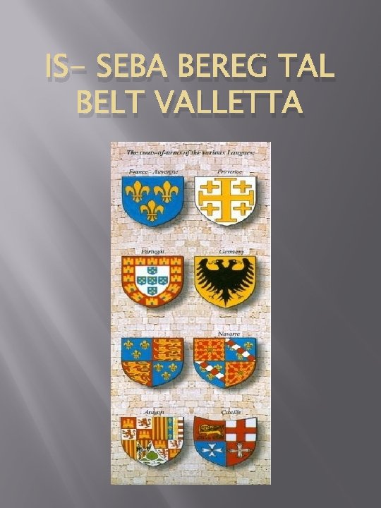 IS- SEBA BEREĠ TAL BELT VALLETTA 