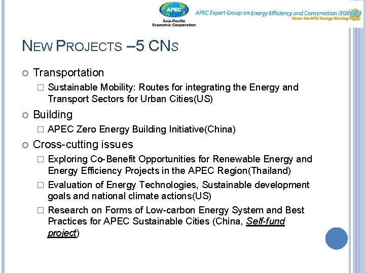 NEW PROJECTS – 5 CNS Transportation � Building � Sustainable Mobility: Routes for integrating
