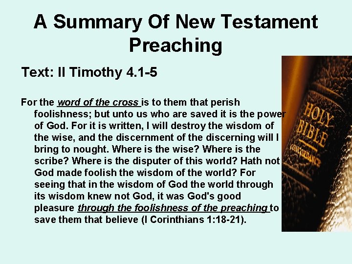 A Summary Of New Testament Preaching Text: II Timothy 4. 1 -5 For the