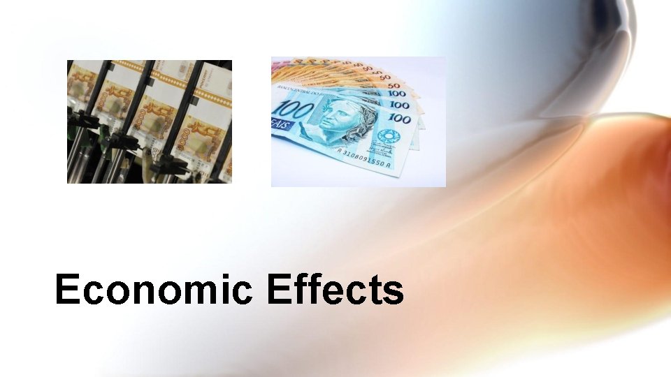 Economic Effects 