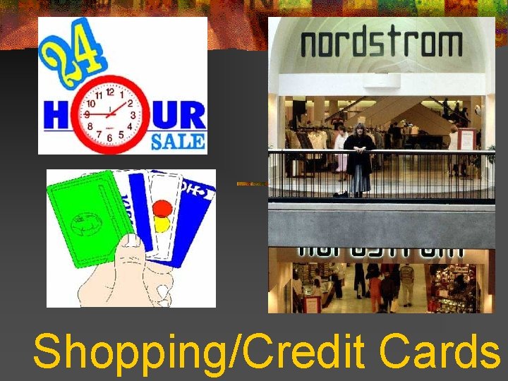 Shopping/Credit Cards 